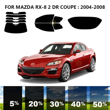 Предварительно обработанная нанокерамика для автомобиля, комплект для УФ-тонировки окон, Автомобильная пленка для окон для MAZDA RX-8 2 DR COUPE 2004-2008