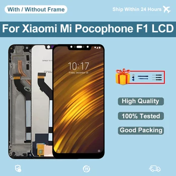6,18”Для Xiaomi Pocophone F1 Дисплей ЖК-дисплей С Сенсорным Экраном Дигитайзер Для MI POCO F1 ЖК-Дисплей M1805E10A Запасные Части Для Дисплея